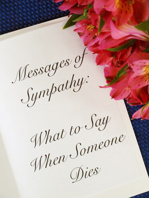 What To Say When Someone Dies Messages Of Sympathy