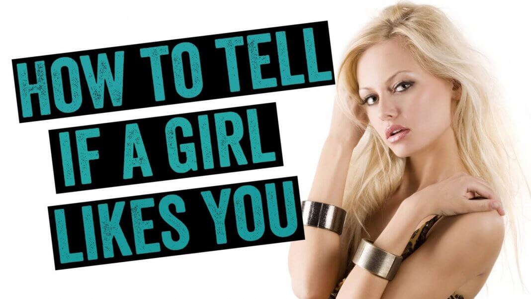 Signs A Girl Likes You Let s Try To Read Her Mind