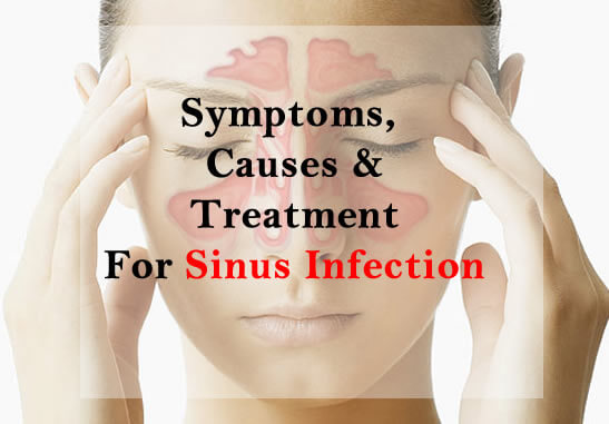 Know In Details About The Symptoms Causes And Treatment For Sinus Infection Scoopify